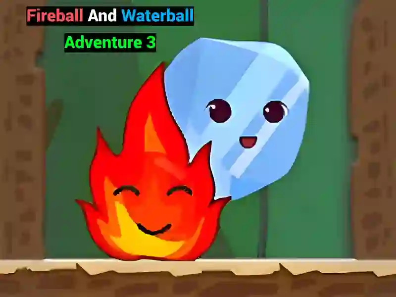 ゲームFireball And Waterball Adventure 3オンライン