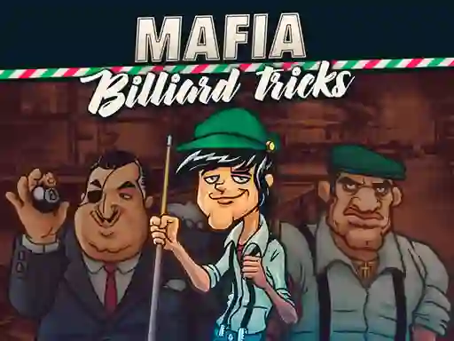 Mafia billiard tricks — 無料オンラインゲーム