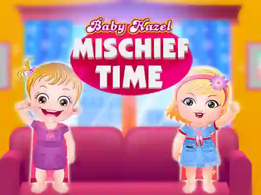 ゲームBaby Hazel mischief timeオンライン
