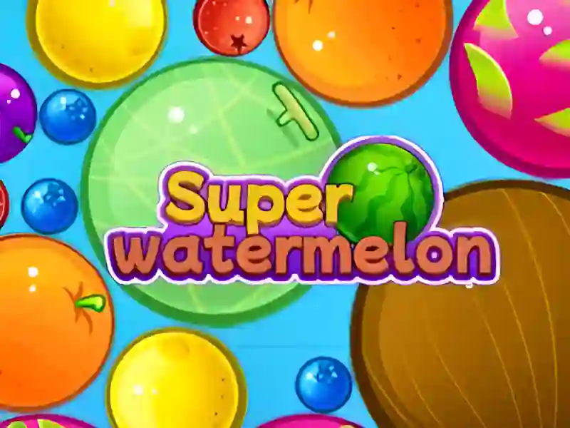ゲームSuper Watermelonオンライン