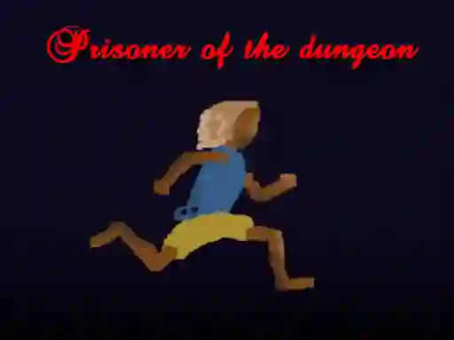 Prisoner of the dungeon — 無料オンラインゲーム