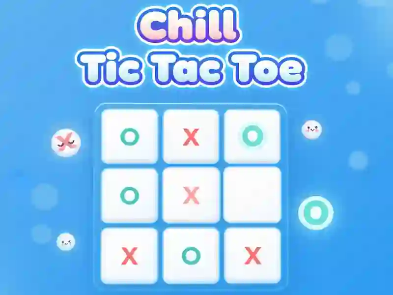 ゲームChill Tic Tac Toeオンライン