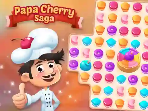 Papa Cherry Saga — 無料オンラインゲーム