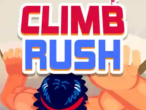 Climb Rush — 無料オンラインゲーム