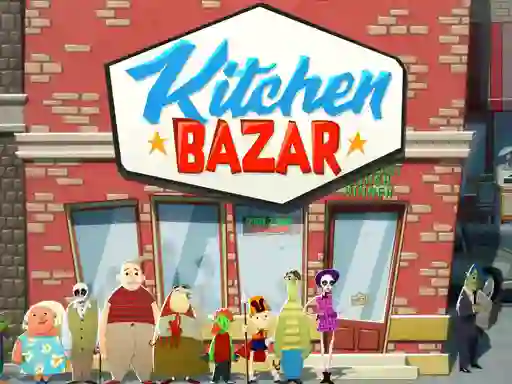 Kitchen Bazar — 無料オンラインゲーム