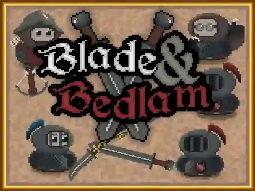 Blade & Bedlam — 無料オンラインゲーム
