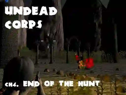 ゲームUndead Corps CH4. End of the Huntオンライン