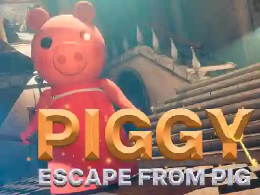 PIGGY Escape From Pig — 無料オンラインゲーム