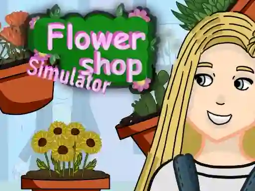 Flower Shop Simulator — 無料オンラインゲーム