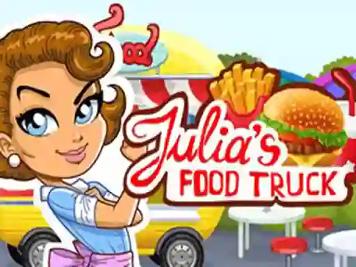 Julia's Food Truck — 無料オンラインゲーム