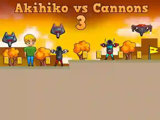 Akihiko vs Cannons 3 — 無料オンラインゲーム