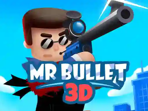 ゲームMr Bullet 3D onlineオンライン