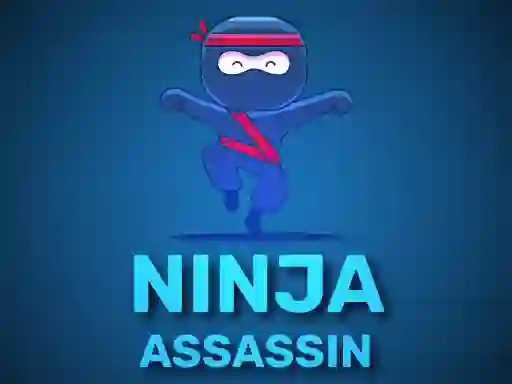 Ninja Assassin — 無料オンラインゲーム