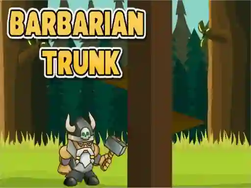 Barbarian Trunk — 無料オンラインゲーム