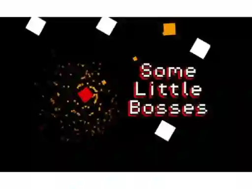 Some Little Bosses — 無料オンラインゲーム