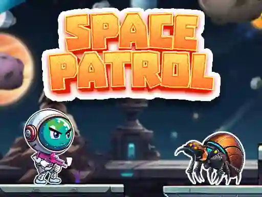 Space Patrol — 無料オンラインゲーム