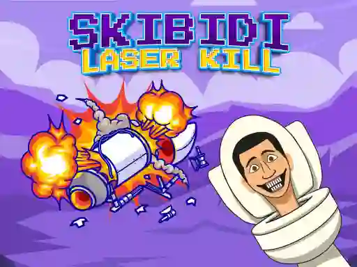 Skibidi Laser Kill — 無料オンラインゲーム