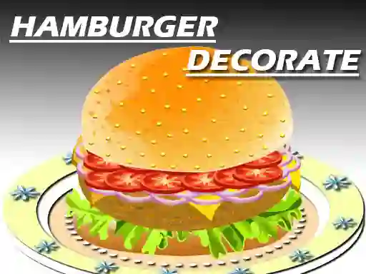 Hamburger Decorating — 無料オンラインゲーム