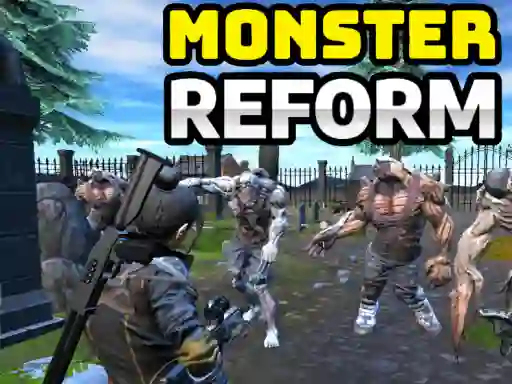Monster Reform — 無料オンラインゲーム