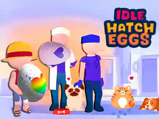 Idle Hatch Eggs — 無料オンラインゲーム