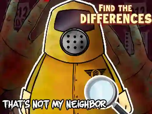 That's not my Neighbor Find the Difference — 無料オンラインゲーム