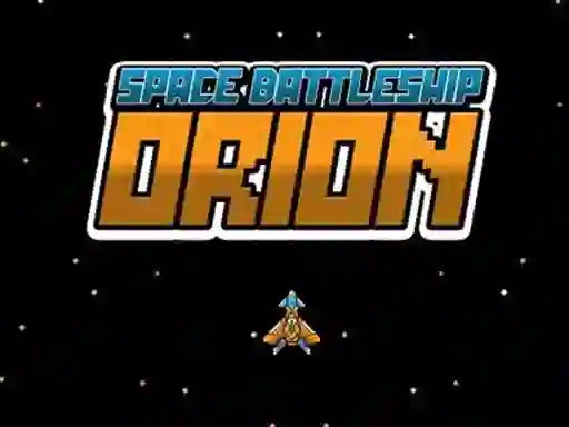 Space Battleship Orion — 無料オンラインゲーム