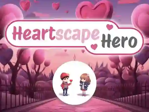 Heartscape Hero — 無料オンラインゲーム