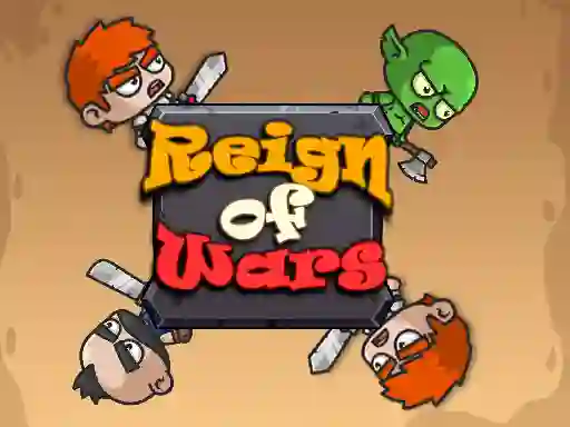 Reign of Wars — 無料オンラインゲーム