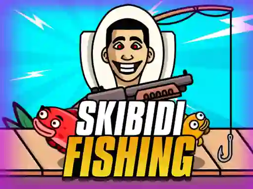 Skibidi Fishing — 無料オンラインゲーム