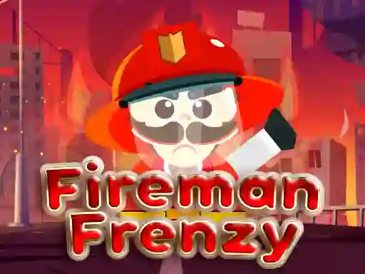 Fireman Frenzy — 無料オンラインゲーム