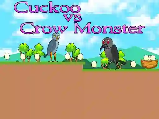 Cuckoo vs Crow Monster — 無料オンラインゲーム