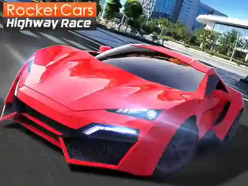 Rocket Cars Highway Race — 無料オンラインゲーム