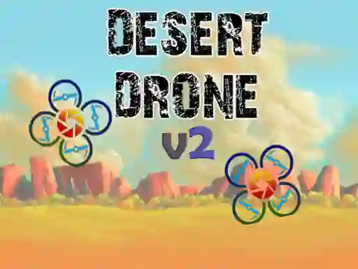 Desert Drone v2 — 無料オンラインゲーム