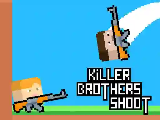 Killer Brothers Shoot — 無料オンラインゲーム
