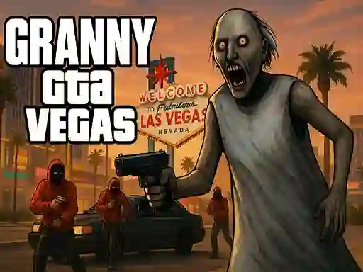 Granny GTA Vegas — 無料オンラインゲーム