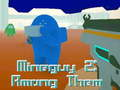 ゲームMineGuy 2：それらの中で オンライン