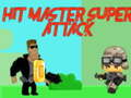 ゲームヒットマスタースーパーアタック オンライン