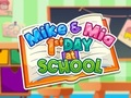 ゲームマイクとミアの学校での初日 オンライン
