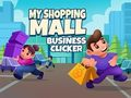 ゲーム私のショッピングモールビジネスクリッカーオンライン