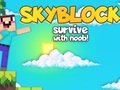 ゲームスカイブロック Noob と一緒に生き残ろう! オンライン