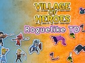ゲーム英雄の村: ローグライク TD オンライン
